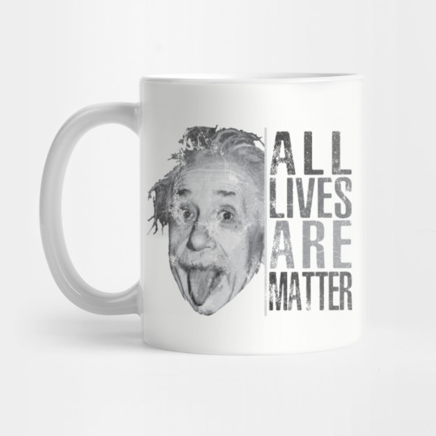 All Lives are Matter